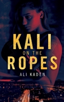 Kali on the Ropes B0CV9PY5MT Book Cover