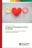 Projetos de Pesquisa na Área da Saúde 6200801428 Book Cover