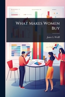 What Makes Women Buy 1024063232 Book Cover