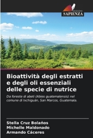 Bioattività degli estratti e degli oli essenziali delle specie di nutrice 6206987884 Book Cover