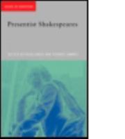 Presentist Shakespeares 0415385296 Book Cover