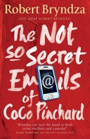 The Not So Secret Emails Of Coco Pinchard 1838487808 Book Cover