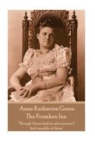 Anna Katherine Green - The Forsaken Inn: "Though I have had no adventures, I feel capable of them" 178737887X Book Cover