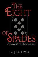 The Eight of Spades, a Law Unto Themselves 1631354019 Book Cover