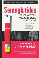Semaglutides: Once A Week Weight Loss Injections B0CCQD57D5 Book Cover