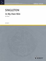 In My Own Skin: Piano 1480370266 Book Cover