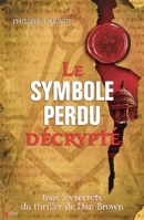Le symbole perdu décrypté 2352883326 Book Cover