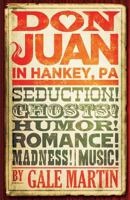 Don Juan in Hankey, PA 1935961403 Book Cover