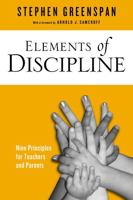 Elements of Discipline: Nine Principles for Teachers and Parents 1439908974 Book Cover