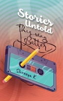 Stories Untold This Way Better B0F2J9NJ5K Book Cover