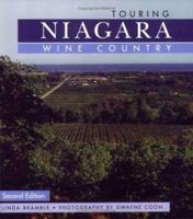 Touring Niagara Wine Country, Second Edition 1550287958 Book Cover