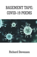BASEMENT TAPE: COVID-19 POEMS 8196202660 Book Cover