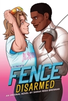 Fence: Disarmed 0316429872 Book Cover