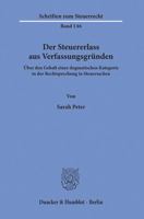 Der Steuererlass aus Verfassungsgründen.: Über den Gehalt einer dogmatischen Kategorie in der Rechtsprechung in Steuersachen. 3428157974 Book Cover