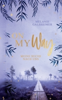 On My Way: Meine Suche nach uns 3754337726 Book Cover