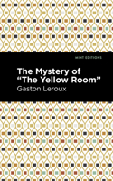 Le mystère de la chambre jaune 0486234606 Book Cover