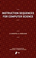 Instruction Sequences for Computer Science 9462390495 Book Cover