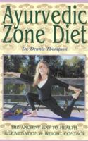 Ayurvedic Zone Diet 0914955853 Book Cover