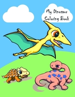 My Dinosaur Coloring Book: Cute dinosaur themed coloring book for kids. 1693534479 Book Cover