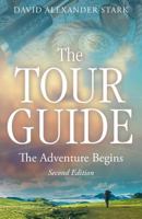 The Tour Guide: The Adventure Begins 1640289127 Book Cover