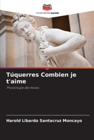 Túquerres Combien je t'aime 6206333779 Book Cover