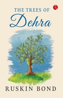 The Trees of Dehra 9389967481 Book Cover