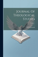 Journal Of Theological Studies; Volume 4 1022655353 Book Cover