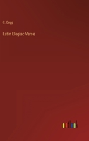 Latin Elegiac Verse 3368146564 Book Cover