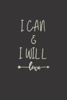 I can & I will: Cute Fabulous Lovely Notebook/ Diary/ Journal to write in, Lovely Lined Blank designed interior 6 x 9 inches 80 Pages, Gift 1691384046 Book Cover