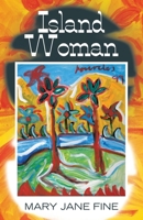 Island Woman: Part One 1665782846 Book Cover