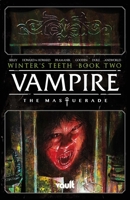 Vampire: The Masquerade — Winter’s Teeth, Vol. 2: The Mortician's Army 1638490023 Book Cover