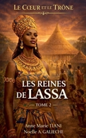 Les Reines de Lassa (Le Coeur Et Le Trône) B0GMWT65W3 Book Cover