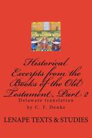 Historical Excerpts from the Books of the Old Testament, Part 2: Abraham, Isaac and Jacob 0999010018 Book Cover