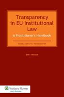 Transparency in Eu Institutional Law: A Practitioner's Handbook: A Practitioner's Handbook 9041141278 Book Cover