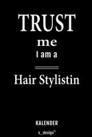 Kalender für Hair Stylisten / Hair Stylistinnen / Hair Stylistin: Wochen-Planer 2020 / Tagebuch / Journal für das ganze Jahr: Platz für Notizen, ... Erinnerungen und Sprüche (German Edition) 1710580739 Book Cover