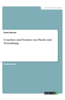 Ursachen und Formen von Flucht und Vertreibung (German Edition) 3668784574 Book Cover