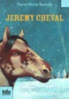 Jeremy Cheval (Folio Junior) 2070538532 Book Cover