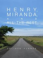 Henry, Miranda, and All the Rest (Internet Q) 0997585048 Book Cover