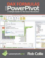 DAX Formulas for PowerPivot: The Excel Pro's Guide to Mastering DAX 1615470395 Book Cover
