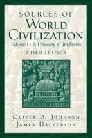 Sources of World Civilization, Vol. 1: A Diversity of Traditions, Third Edition 013182483X Book Cover
