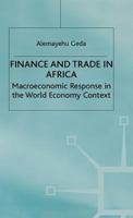 Finance and Trade in Africa: Macroeconomic Response in the World Economy Context 033397722X Book Cover