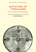 Eustathios of Thessaloniki: The Capture of Thessaloniki 995936349X Book Cover