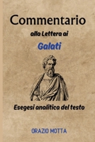 Commentario alla Lettera ai Galati: Esegesi Analitica del Testo B0CTQH7QPR Book Cover
