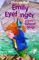 Emily Eyefinger and the Ghost Ship 0207198691 Book Cover