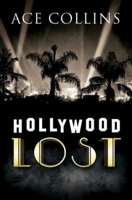 Hollywood Lost 1426771886 Book Cover