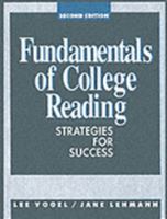 Fundamentals Of College Reading: Strategies For Success (2nd Edition) 0133453499 Book Cover