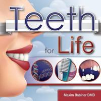Teeth for Life 1490958797 Book Cover
