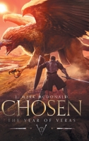 Chosen: The Year of Veras Book 1 1639039414 Book Cover