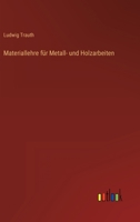 Materiallehre für Metall- und Holzarbeiten 3368259121 Book Cover