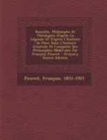 Roscelin, Philosophe Et Th�ologien d'Apr�s La L�gende Et d'Apr�s l'Histoire: Sa Place Dans l'Histoire G�n�rale Et Compar�e Des Philosophes M�d�vales Par Fran�ois Picavet 2012819168 Book Cover